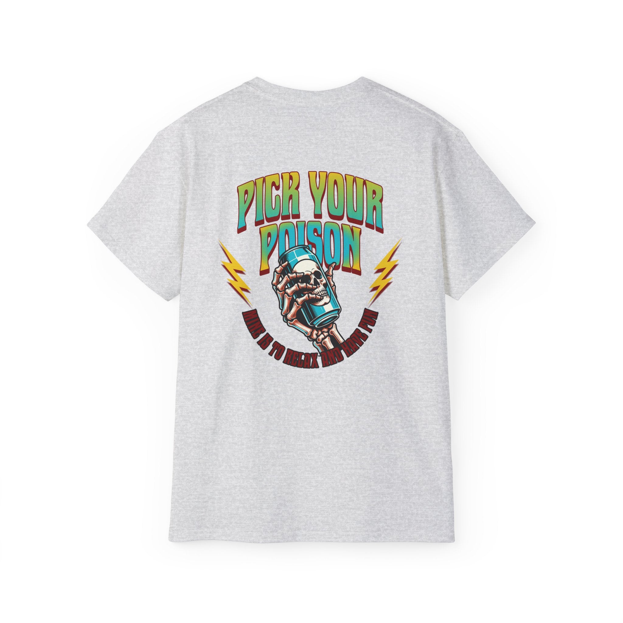 Pick Your Poison - Unisex Ultra Cotton Tee (Back) - Damned Threads